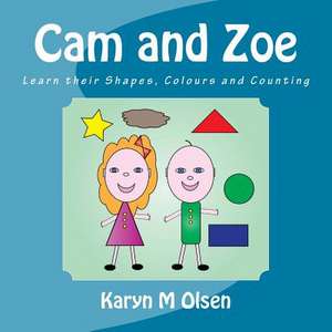 CAM and Zoe de Olsen, Karyn M.