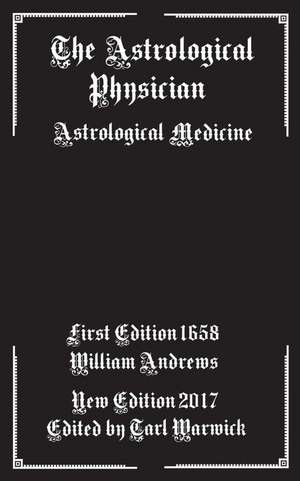 The Astrological Physician de William Andrews