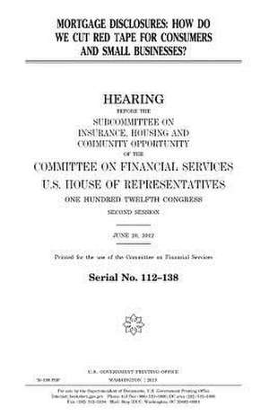 Mortgage Disclosures de United States Congress