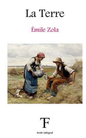 La Terre de Emile Zola