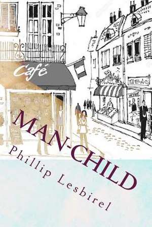 Man-Child de Phillip Lesbirel