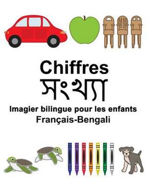 Francais-Bengali Chiffres Imagier Bilingue Pour Les Enfants de Richard Carlson Jr