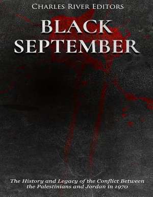Black September de Charles River Editors