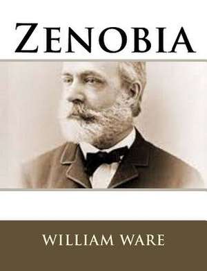 Zenobia de William Ware