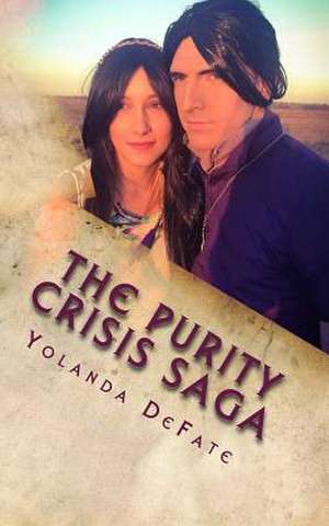 The Purity Crisis Saga de Yolanda Defate