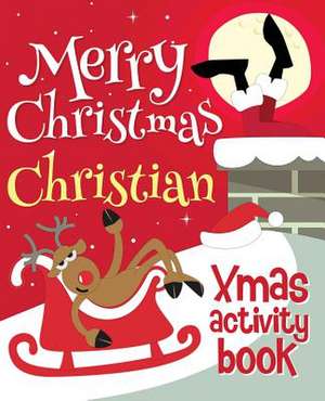 Merry Christmas Christian - Xmas Activity Book de Xmasst