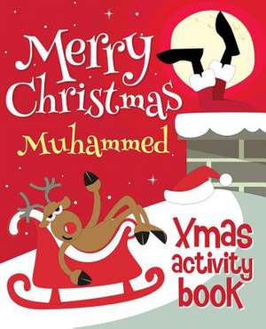 Merry Christmas Muhammed - Xmas Activity Book de Xmasst