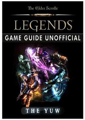 Elder Scrolls Legends Game Guide Unofficial de The Yuw