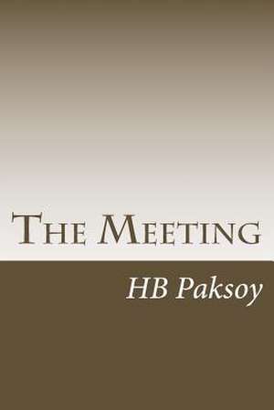 The Meeting de Paksoy, Dr Hb