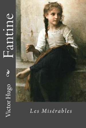 Fantine de Victor Hugo