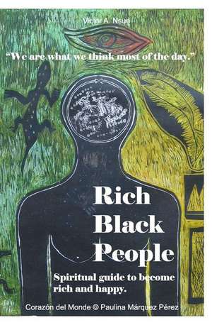 Rich Black People de Nsue, Victor a.