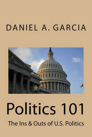 Politics 101 de Daniel Garcia