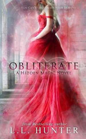 Obliterate de L. L. Hunter