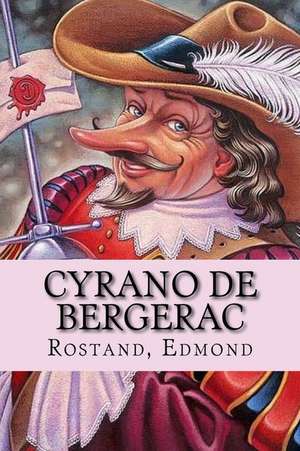 Cyrano de Bergerac de Edmond, Rostand