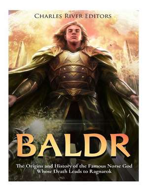 Baldr de Charles River Editors