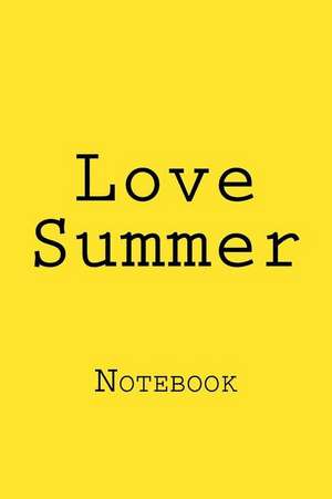 Love Summer de Wild Pages Press