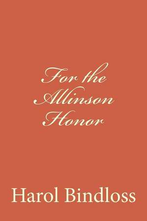 For the Allinson Honor de Harol Bindloss