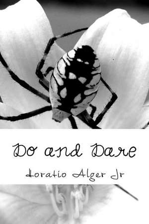 Do and Dare de Horatio Alger Jr.