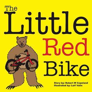 The Little Red Bike de Copeland, Robert W.