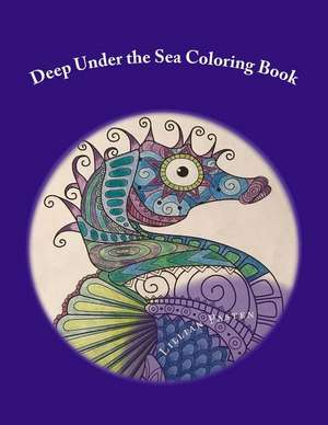 Deep Under the Sea Coloring Book de Pasten, Lillian