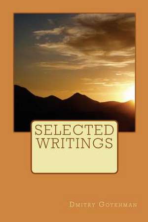 Selected Writings de Goykhman, Dmitry