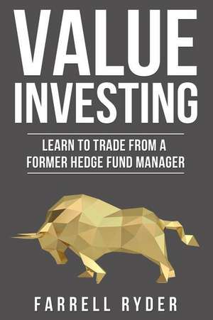 Value Investing de Ryder, Farrell