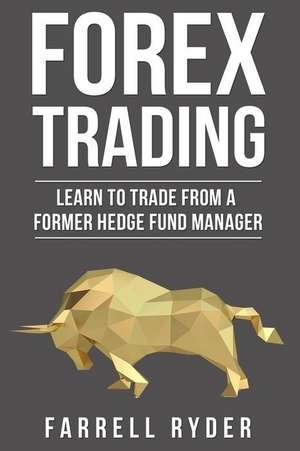 Forex Trading de Ryder, Farrell