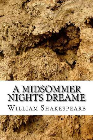 A Midsommer Nights Dreame de William Shakespeare