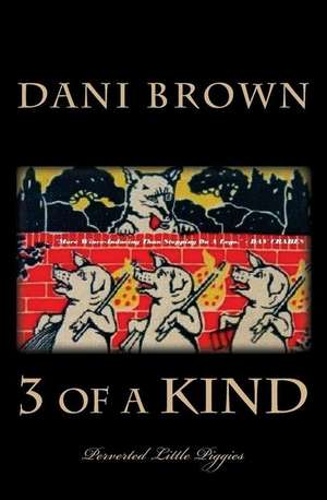 3 of a Kind de Dani Brown