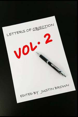 Letters of Objection Vol. 2 de Justin Brown