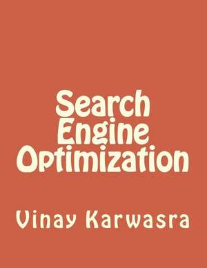 Search Engine Optimization de Karwasra, Vinay