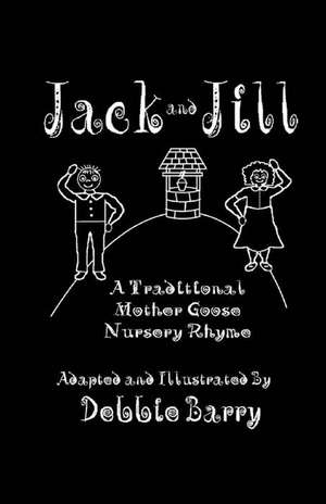 Jack and Jill de Debbie Barry