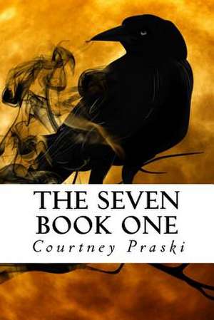 The Seven de Praski, Courtney L.