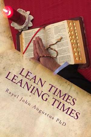 Lean Times - Leaning Times de Augustus Phd, Rayol John