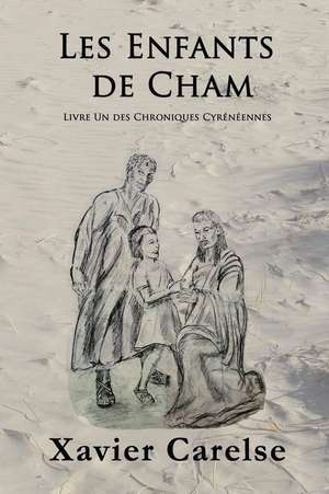 Les Enfants de Cham de Dr Xavier Francis Carelse