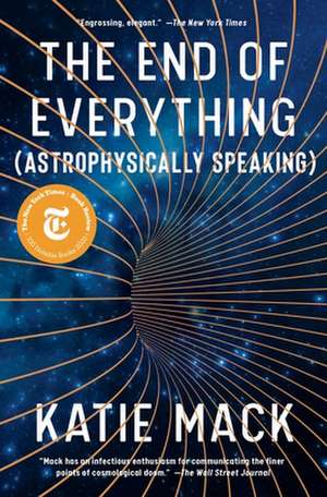 The End of Everything de Katie Mack