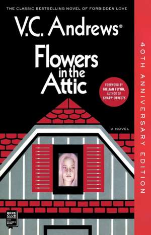 Flowers in the Attic de V. C. Andrews