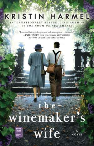 The Winemaker's Wife de Kristin Harmel