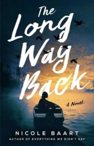 The Long Way Back de Nicole Baart