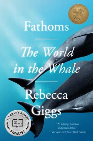 Fathoms de Rebecca Giggs