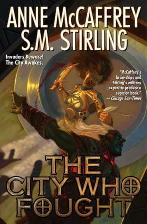 The City Who Fought de Anne Mccaffrey