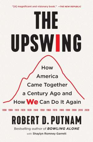 The Upswing de Robert D Putnam