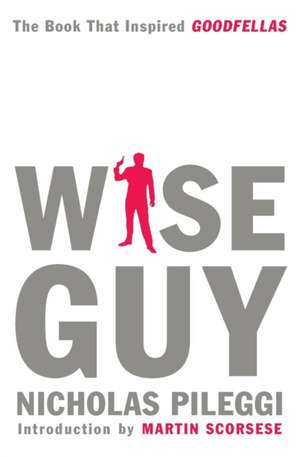 Wiseguy de Nicholas Pileggi