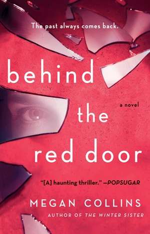 Behind the Red Door de Megan Collins