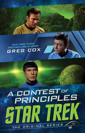 A Contest of Principles de Greg Cox