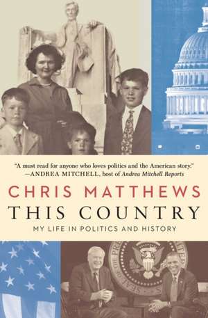 This Country de Chris Matthews