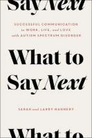 What to Say Next de Sarah Nannery