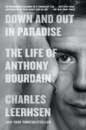 Down and Out in Paradise de Charles Leerhsen