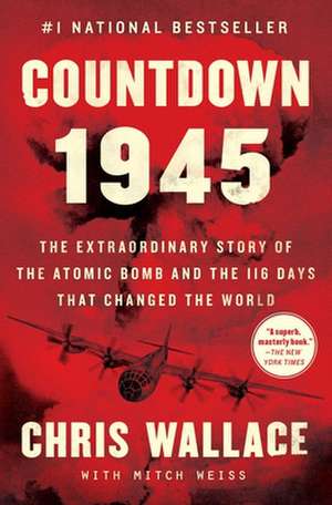 Countdown 1945 de Chris Wallace