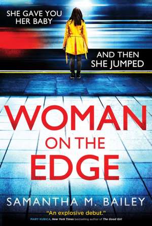 Woman on the Edge de Samantha M Bailey